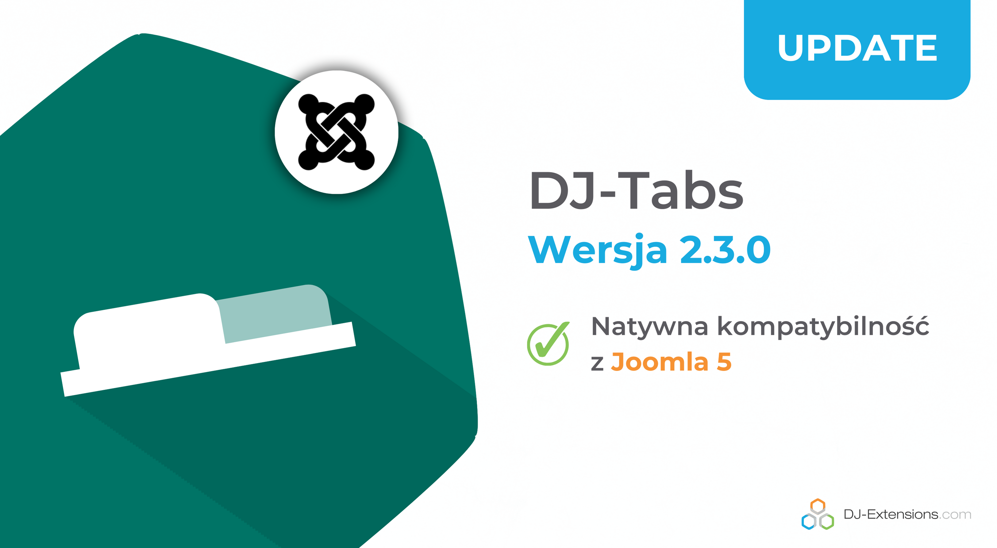 [Aktualizacja] DJ-Tabs w wersji 2.3.0 kompatybilny natywnie z Joomla 5!