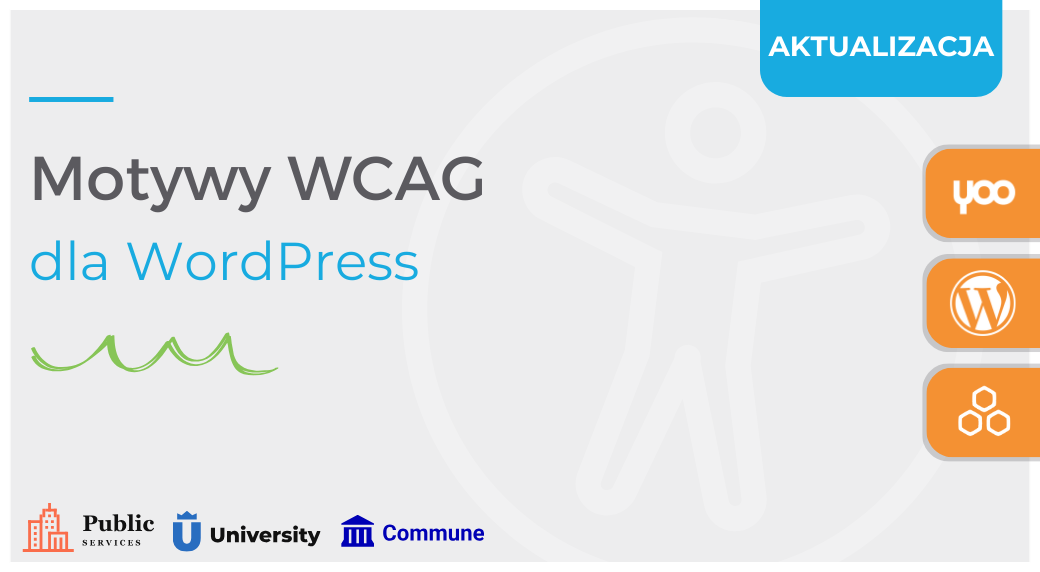 [Aktualizacja] Dostępne są nowe wersje quickstartów stron WCAG dla WordPress