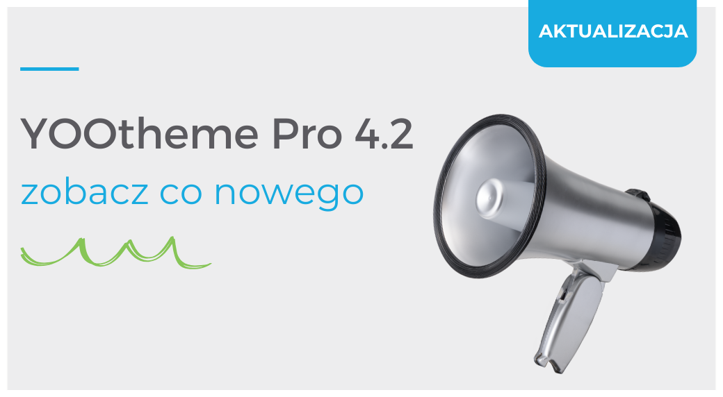 Aktualizacja YOOtheme Pro - co powinieneś wiedzieć o najnowszej wersji 4.2?