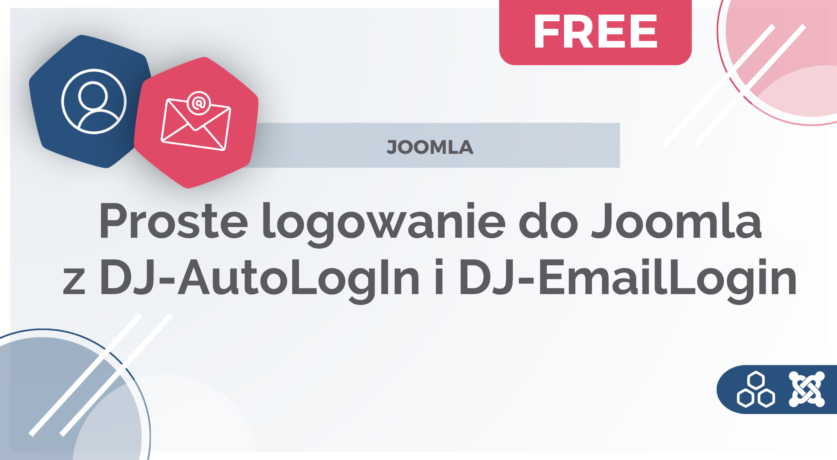 Zwiększ komfort korzystania ze swojej strony z DJ-AutoLogIn i DJ-EmailLogin: darmowymi dodatkami Joomla