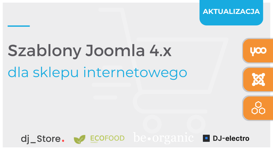 Aktualizacja: Ulepszone Quickstarty stron eCommerce dla Joomla 4.x